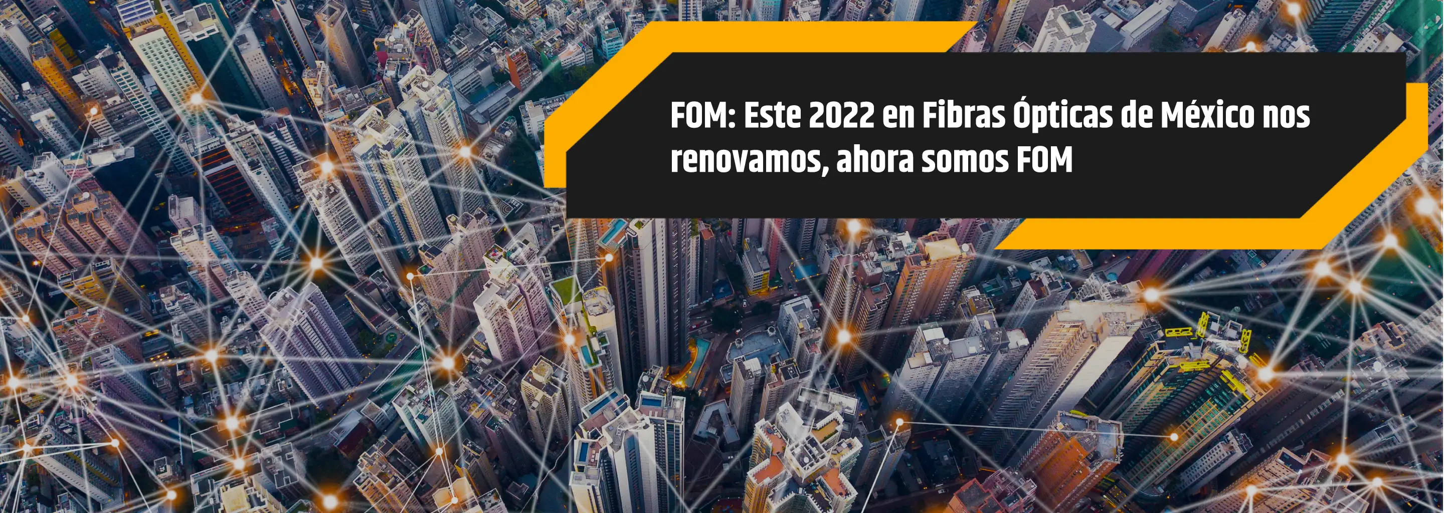 Este 2022 nos renovamos ahora somos fom
